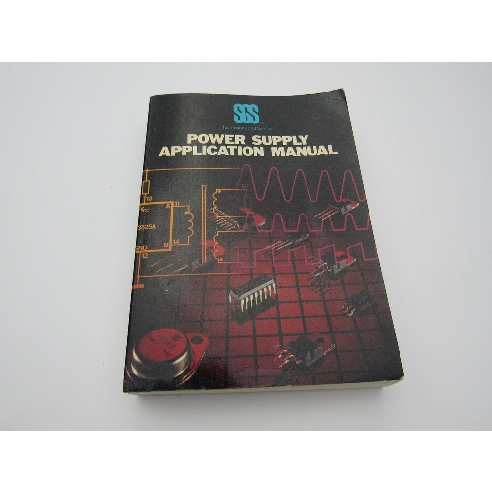 Power Supply Application Manual SGS 1985 Electronics Engineering Reference Book